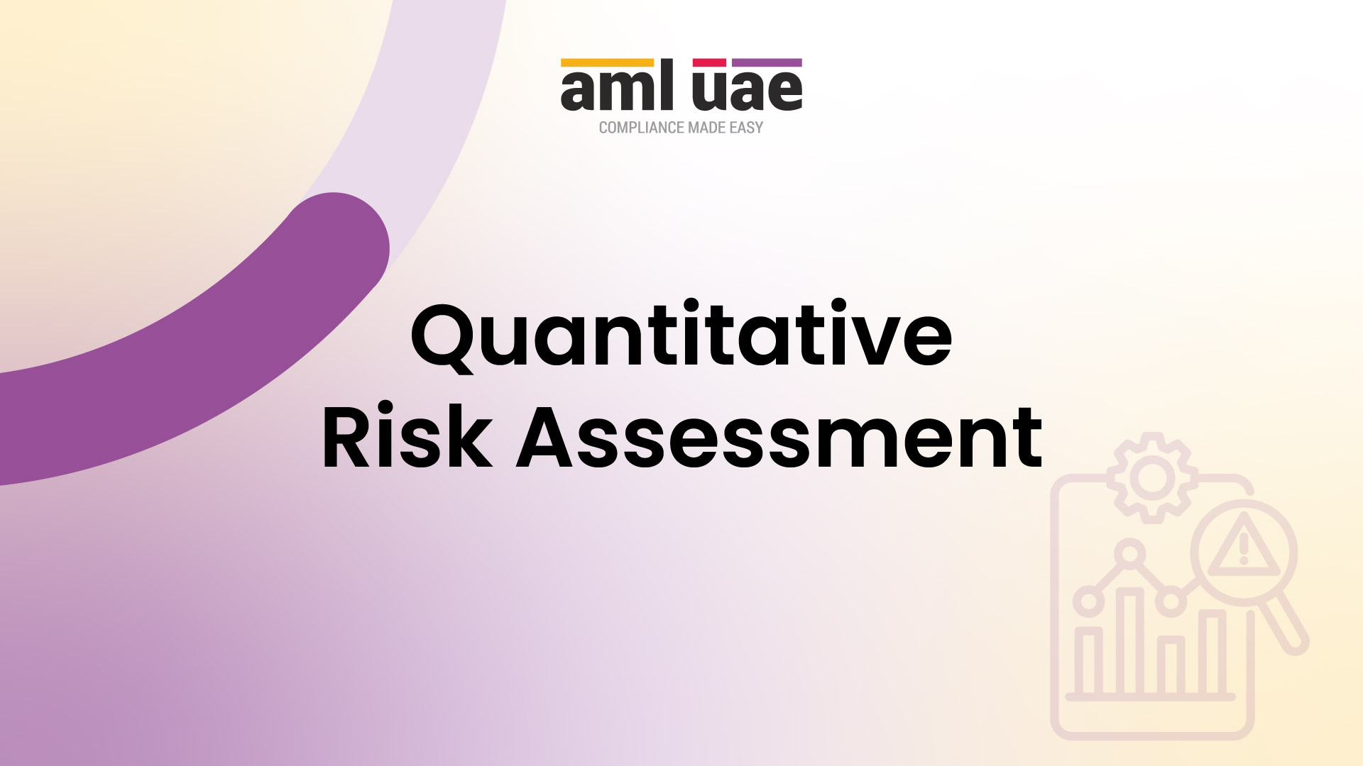 What is a Quantitative Risk Assessment in AML?